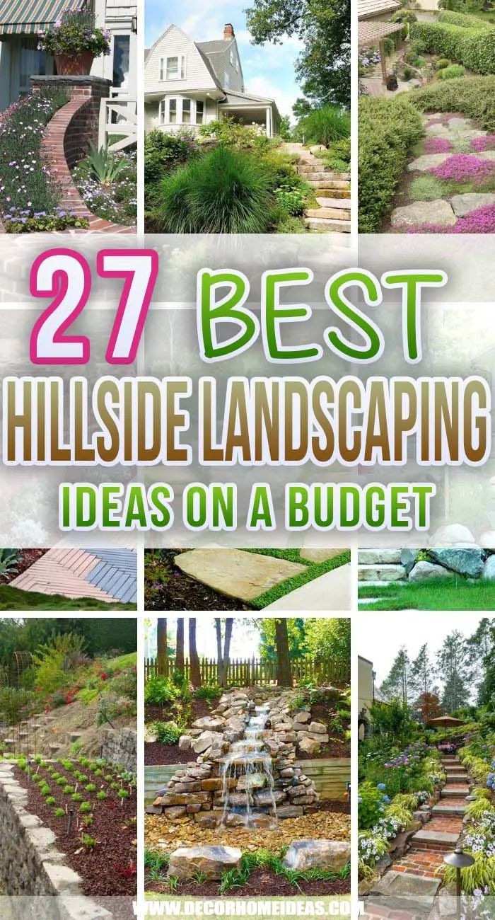Best Hillside Landscaping Ideas on a Budget  Decor Home Ideas